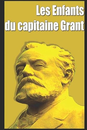 Les Enfants du capitaine Grant von Independently published